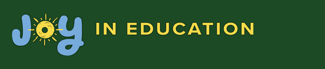 Joy in Education Campaign Banner